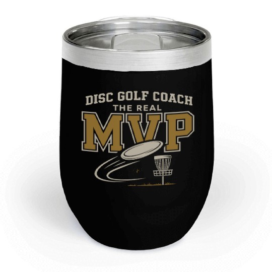 Disc Golf Coach Chill Wine Tumblers Disc Golf Instructor Frisbee