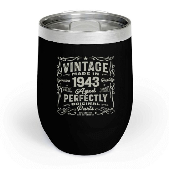Vintage 1943 82nd Birthday Turning 82 Chill Wine Tumblers