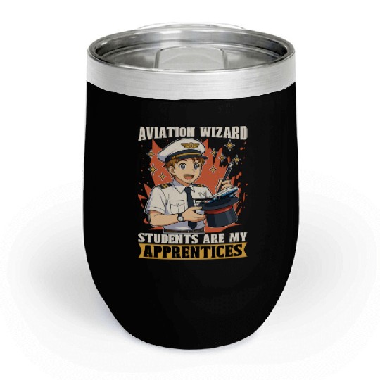 Flight Instructor Aviation Wizard Flight Trainer Chill Wine Tumblers