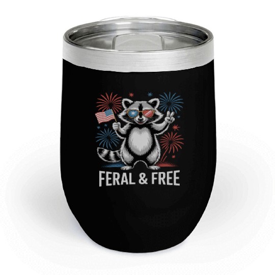 Feral And Free Patriotic Raccoon Chill Wine Tumblers