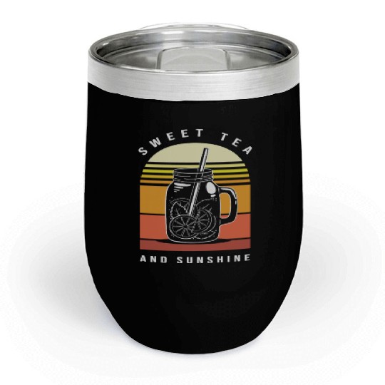 Sweet Tea Lover Morning Drink Chill Wine Tumblers
