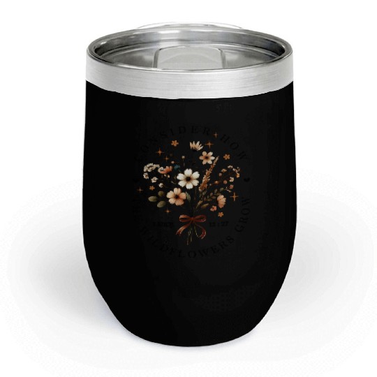 Consider The Wildflowers Chill Wine Tumblers