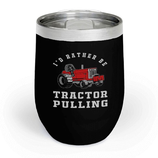 Tractor Driver Tractor Pulling Chill Wine Tumblers