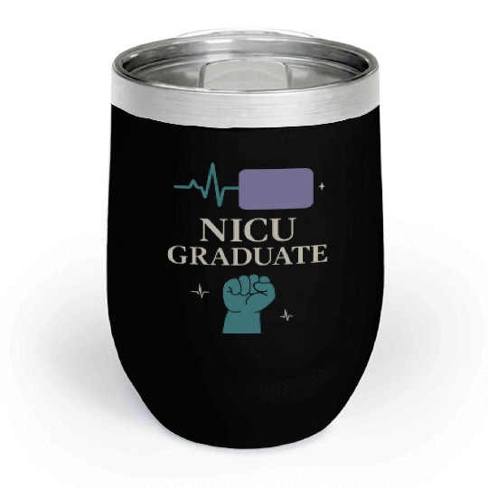 NICU Parent Pride Preemie Warrior Neonatal Chill Wine Tumblers