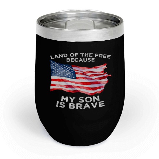 Land of the free because my son is brave USA Chill Wine Tumblers