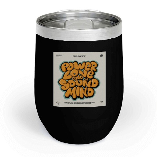 Power. Love. Mind Sound – Aesthetic Yellow Quote f Chill Wine Tumblers