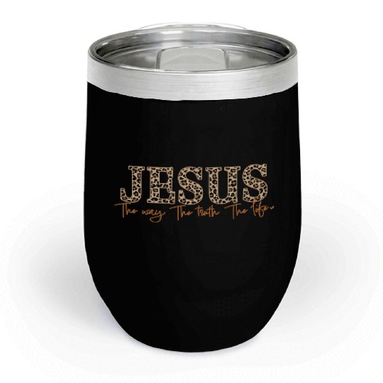 Jesus Christian Chill Wine Tumblers