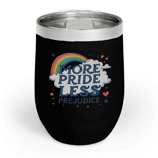 More Pride Less Prejudice Rainbow Pride Month LGBT Chill Wine Tumblers