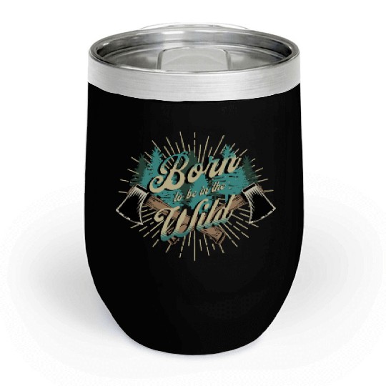 Born to be Wild Chill Wine Tumblers