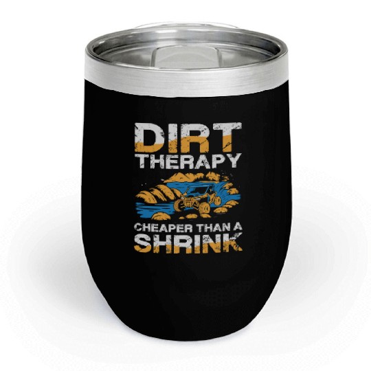 Dirt Therapy Cheaper Than A Shrink Adventure Chill Wine Tumblers
