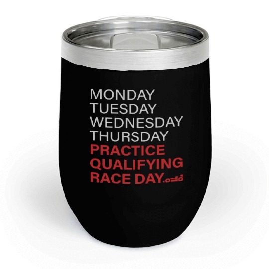 monday tuesday wednesday thursday practice qual Chill Wine Tumblers