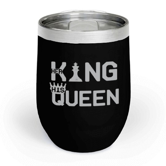 Her King His Queen Chess Motivation Lover Humor Chill Wine Tumblers