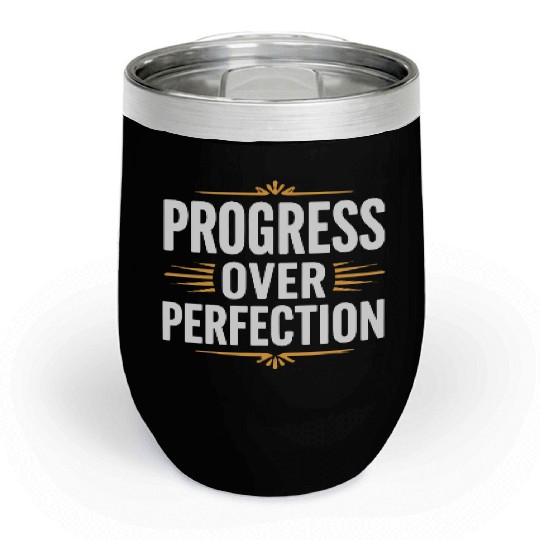 Progress Over Perfection Back To School Teacher Chill Wine Tumblers