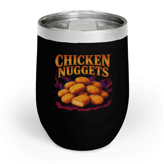 Chicken Nuggets Favorite Food Weird 90s Nuggets Chill Wine Tumblers