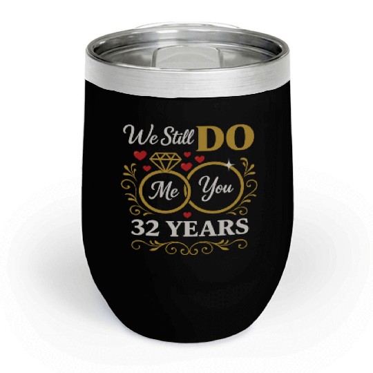 Anniversary Celebration 320 Years Of marriage Gift Chill Wine Tumblers