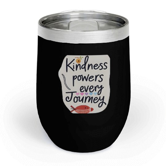 Kindness Powers Journey Design Chill Wine Tumblers