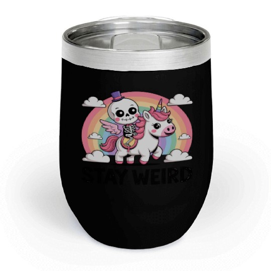 stay weird skeleton unicorn Chill Wine Tumblers