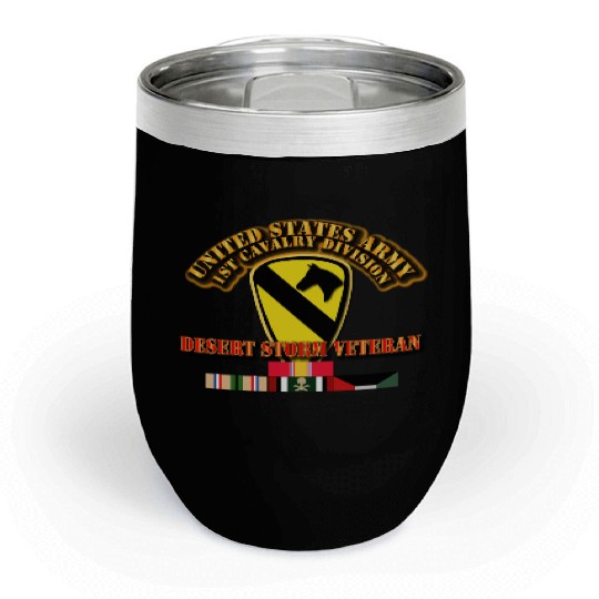 Army - 1st Cavalry Division - Desert Storm Veteran Chill Wine Tumblers