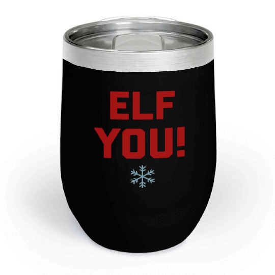 Elf You Chill Wine Tumblers