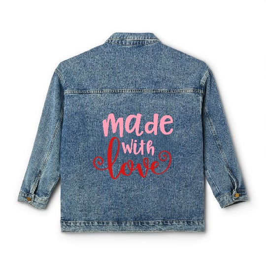 Made With Love Baby Infant Valentine Classic Women's Denim Jackets