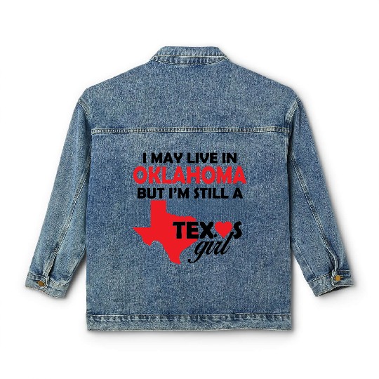 OKLAHOMA - I May Live In OKLAHOMA But I'm Still Classic Women's Denim Jackets