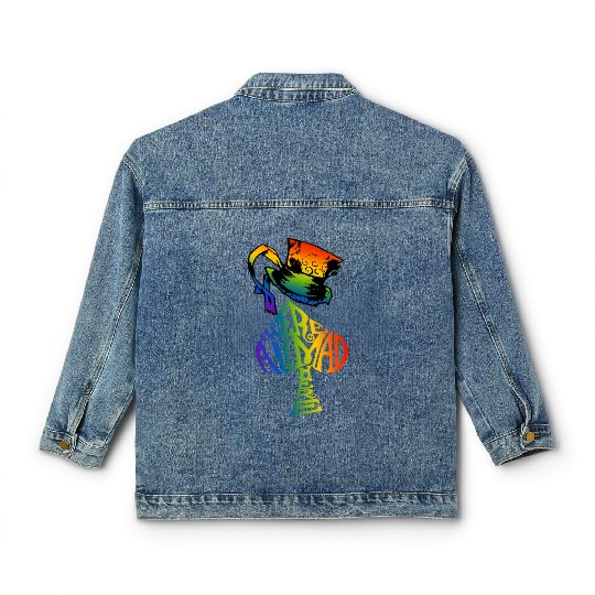 Alice in Wonderland | Were All Mad Here | Mad Hatter | LGBT Rainbow Classic Women's Denim Jackets