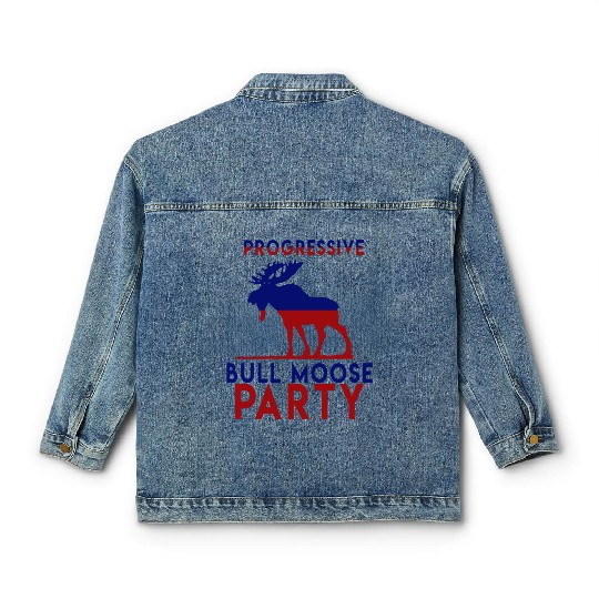 Bull Moose Party Progressive Teddy Roosevelt Classic Women's Denim Jackets
