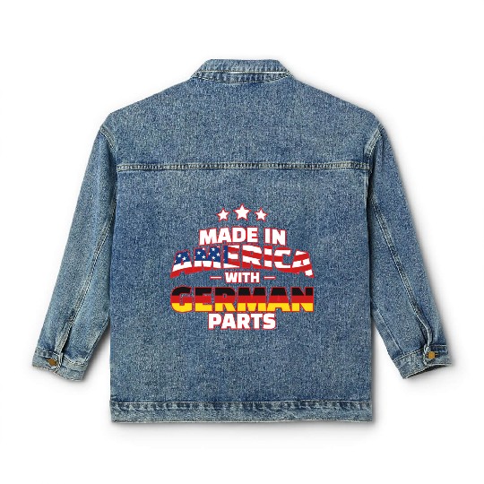 Made in America with German Parts Funny Germerican Classic Women's Denim Jackets