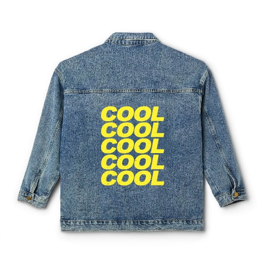 Cool Cool Cool Cool Brooklyn Nine Nine B99 Quotes Classic Women's Denim Jackets