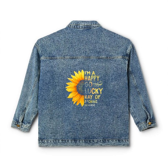 I'm A Happy Go Lucky Ray of Sunshine Sunflower Classic Women's Denim Jackets