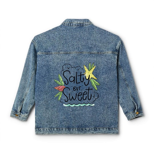 Salty but Sweet Classic Women's Denim Jackets