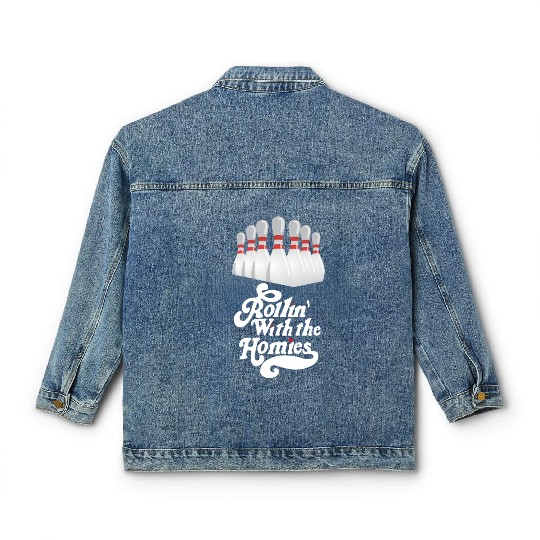 Rollin with my homies - skittles, bowling Classic Women's Denim Jackets
