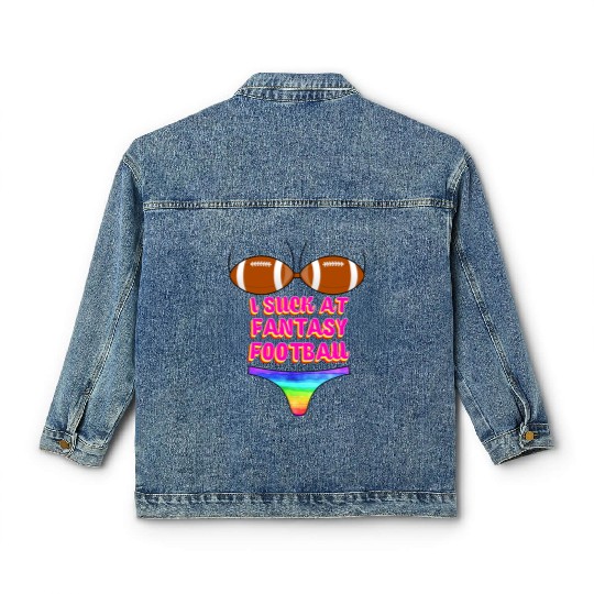 Funny Football I Suck At Fantasy Football Classic Women's Denim Jackets