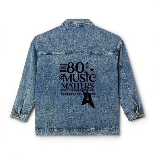 80s Music Matters Musician Classic Women's Denim Jackets