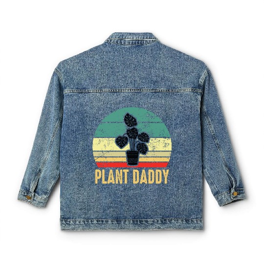 Plant Daddy Funny Gardening Houseplants Classic Women's Denim Jackets