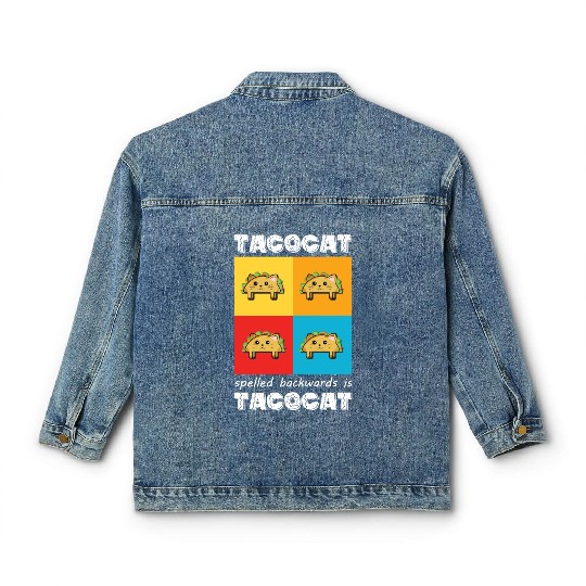 Funny Taco Cat Tacocat Spelled Backwards Palindrom Classic Women's Denim Jackets
