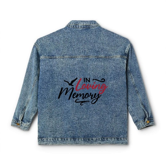 In Loving Memory - Memorial Day Classic Women's Denim Jackets