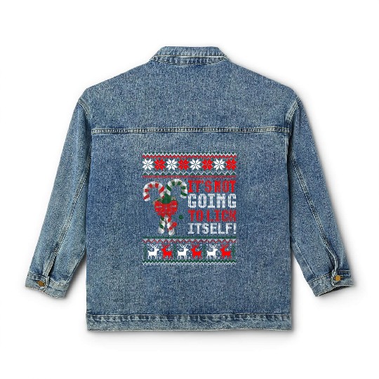 Its Not Going To Lick Itself Candy Cane Ugly Sweat Classic Women's Denim Jackets