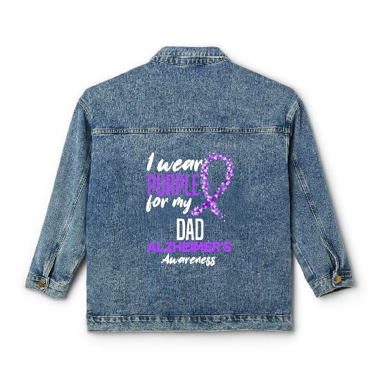 I Wear Purple For My Dad Alzheimer's Awareness Classic Women's Denim Jackets