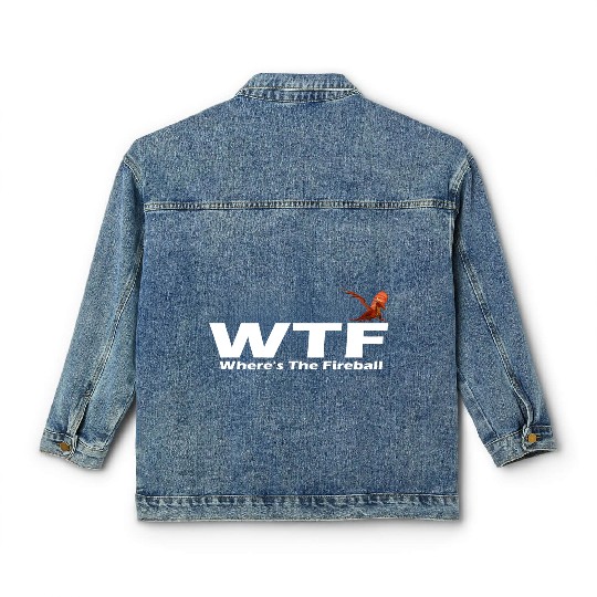 WTF Where's The Fireball Classic Women's Denim Jackets