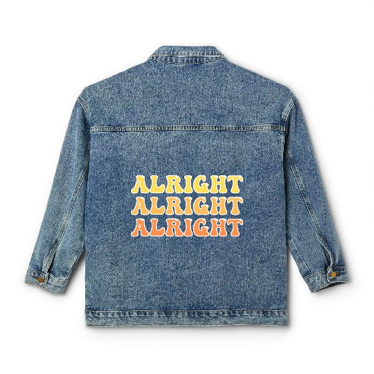 Alright Alright Alright Cool Classic Women's Denim Jackets