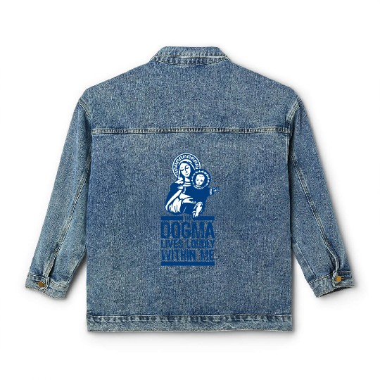 Dogma Lives Loudly Within Mary the Madonna Essenti Classic Women's Denim Jackets