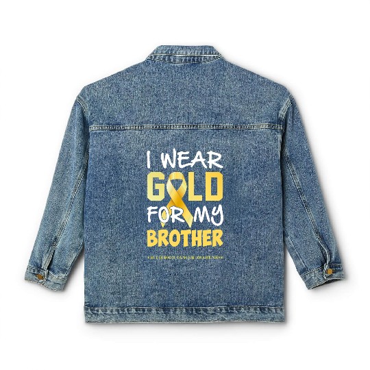 Childhood Cancer Awareness Gold For My Brother Classic Women's Denim Jackets