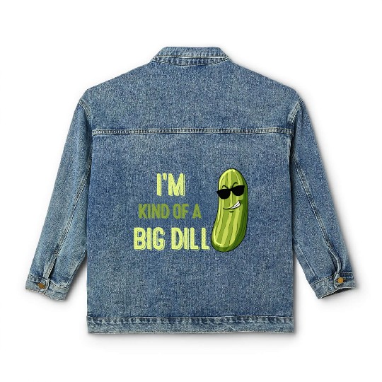 Big Deal Dill Pickle Funny Slogan Classic Women's Denim Jackets