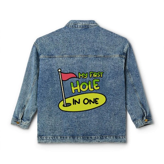 My First Hole In One Matching Dad and Son Classic Women's Denim Jackets