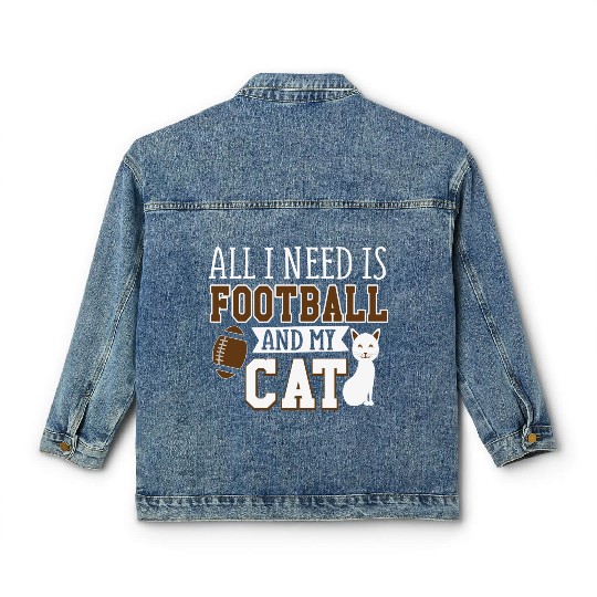 Sunday Football All I Need Is Football And My Cat Classic Women's Denim Jackets