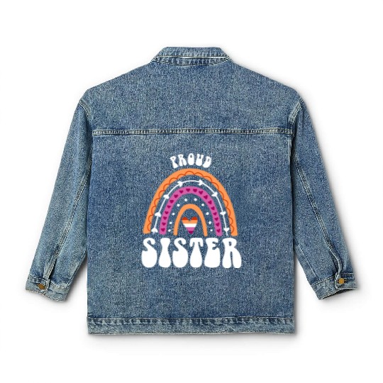 Proud Sister Lesbian Pride Rainbow Classic Women's Denim Jackets