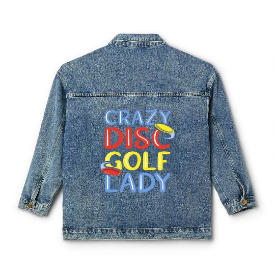 Crazy Disc Golf Lady Disc Golfer Classic Women's Denim Jackets