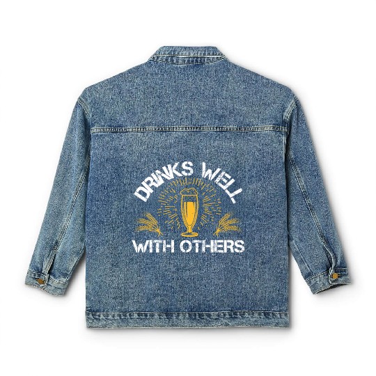 Drinks well with others Classic Women's Denim Jackets