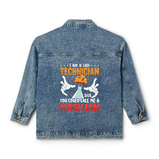 Lab Tech I Am A Lab Technician Laboratory Science Classic Women's Denim Jackets